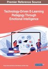Technology-Driven E-Learning Pedagogy Through Emotional Intelligence - Pooja Chaturvedi Sharma ; Rohit Bansal ; Ram Singh - 9781668476437