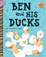 Ben and His Ducks - Elizabeth Scully - 9781668927052