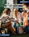 How Fast Fashion Changed the World - Stephanie Feldstein - 9781668938034