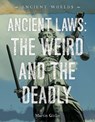 Ancient Laws: The Weird and the Deadly - Martin Gitlin - 9781668947333