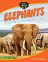 Elephants: The League of Extraordinary Giants - Stephanie Feldstein - 9781668956380