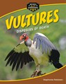 Vultures: Disposers of Death - Stephanie Feldstein - 9781668956410