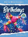 Birthdays Around the World - Jennifer Kleiman - 9781668956564