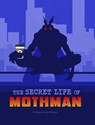 SECRET LIFE OF MOTHMAN - Megan Cooley Peterson - 9781669003991