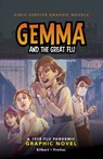Gemma and the Great Flu: A 1918 Flu Pandemic Graphic Novel - Julie Gilbert - 9781669013020