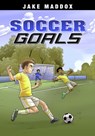 Soccer Goals - Jake Maddox - 9781669074427
