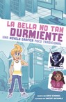 La Bella No Tan Durmiente: Una Novela Gráfica Poco Tradicional - Katie Schenkel - 9781669080442