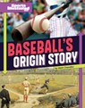 Baseball's Origin Story - Matt Chandler - 9781669090243