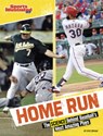 Home Run: The Science Behind Baseball's Most Amazing Plays - Eric Braun - 9781669092018