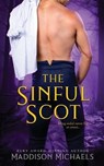 The Sinful Scot - Maddison Michaels - 9781670931771