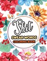 Shit Swear Words Coloring Book: Swear Words Coloring for Nurse Relaxation - Art Therapy - Nurse Gift - Nursing Therapy, Bringing Mindfulness, Humor an - Rns Coloring Studio - 9781674093307