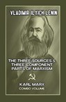 The Three Sources & Three Component Parts of Marxism and Karl Marx - Vladimir Lenin - 9781678148157