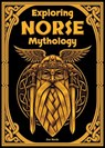Exploring Norse Mythology - Don Nardo - 9781678205720
