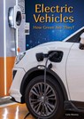 Electric Vehicles: How Green Are They? - Carla Mooney - 9781678207922