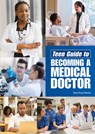 Teen Guide to Becoming a Medical Doctor - Sara Rowe Mount - 9781678210120