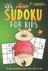 Sudoku For 3rd Graders: 4x4 Sudoku Puzzle Books For Kids, Boys, Girls Large Print - The Beginners Brain Games For Weekend or Travel - Novedog Puzzles - 9781678561093