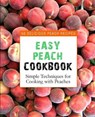 Easy Peach Cookbook - Press BookSumo Press - 9781679044335