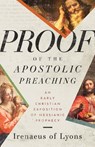 Proof of the Apostolic Preaching - Irenaeus Of Lyons - 9781680010381