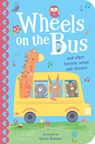 The Wheels on the Bus: And Other Favorite Songs and Rhymes - Tiger Tales - 9781680105728