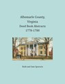 Albemarle County, Virginia Deed Book Abstracts 1778-1780 - Ruth Sparacio ; Sam Sparacio - 9781680341164