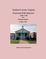Stafford County, Virginia Deed and Will Abstracts 1780-1786 and Scheme Book 1790-1793 - Ruth Sparacio ; Sam Sparacio - 9781680343472