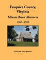 Fauquier County, Virginia Minute Book, 1767-1769 - Ruth Sparacio - 9781680344875
