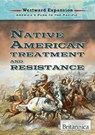 Native American Treatment and Resistance - WOLNY,  Philip - 9781680487947