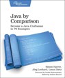 Java by Comparison - Simon Harrer ; Jorg Lenhard ; Linus Dietz - 9781680502879