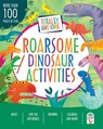 Totally Awesome Roarsome Dinosaur Activities - Parragon Books - 9781680526837