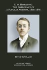 E. W. Hornung - Peter Rowland - 9781680530858