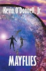 Mayflies - Kevin O'Donnell - 9781680572223