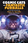 Cosmic Cats & Fantastic Furballs - Mary A Turzillo - 9781680572797