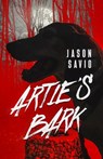 Artie's Bark - Jason Savio - 9781680573886