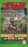 Phule And His Money - Robert Asprin ; Peter J. Heck - 9781680575873