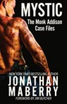 Mystic: The Monk Addison Case Files - Jonathan Maberry - 9781680576986