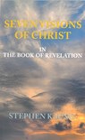 Seven Visions of Christ: In the Book of Revelation - Stephen Kaung - 9781680621815