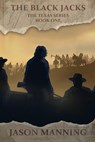 The Black Jacks - Jason Manning - 9781680681215