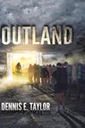 Outland - Dennis E Taylor - 9781680681482