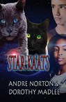 Star Ka'ats - Andre Norton ; Dorothy Madlee - 9781680681680