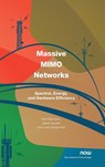 Massive MIMO Networks - Emil Bjornson ; Jakob Hoydis ; Luca Sanguinetti - 9781680839852