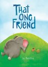 That One Friend by Jo Renfro, a Charming Gift Book That Celebrates Unique and Lasting Friendship from Blue Mountain Arts - Jo Renfro - 9781680884975