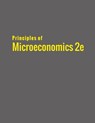 Principles of Microeconomics 2e - Timothy Taylor ; Steven A Greenlaw ; David (Hofstra University New York) Shapiro - 9781680922219