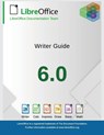 LibreOffice 6.0 Writer Guide - Libreoffice Documentation Team - 9781680922646
