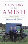 A History of the Amish - Steven M. Nolt - 9781680990393