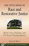 The Little Book of Race and Restorative Justice - Fania E. Davis - 9781680993431