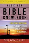 Quest for Bible Knowledge: 1,206 Trivia Questions to Sharpen Your Understanding of Scripture - Wilson Casey - 9781680999594
