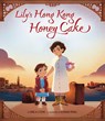 Lily's Hong Kong Honey Cake - Erica Lyons - 9781681156767