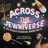 Across the Jewniverse - Kerry Olitzky ; Deborah Bodin Cohen - 9781681156873