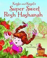 Kayla and Kugel's Super Sweet Rosh Hashanah - Ann D. Koffsky - 9781681156989