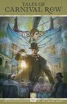Tales of Carnival Row - George Mann ; CM Landrus ; Charles Velasquez-Witosky - 9781681160931